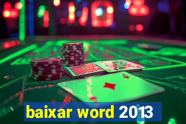 baixar word 2013