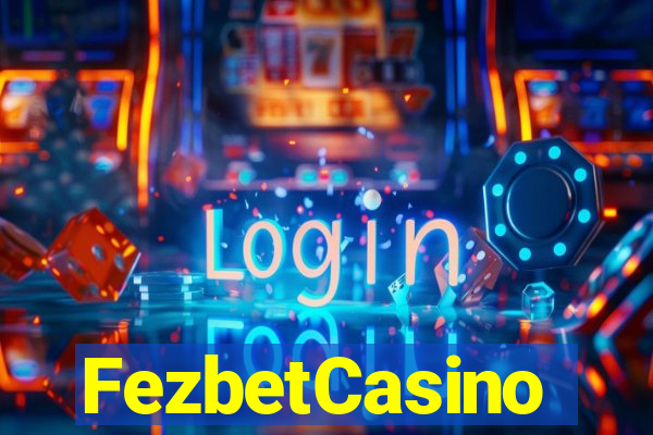 FezbetCasino