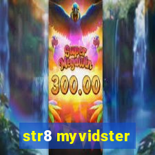 str8 myvidster