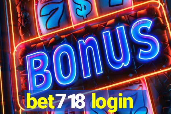 bet718 login