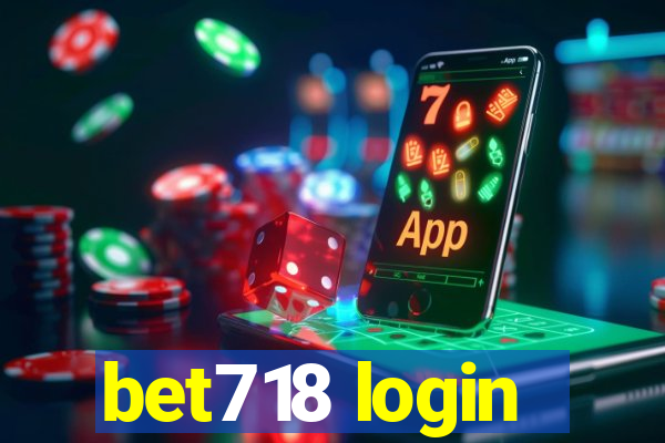 bet718 login