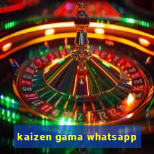 kaizen gama whatsapp