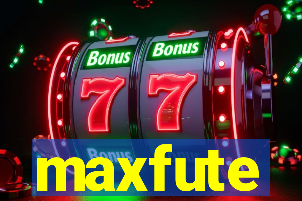 maxfute