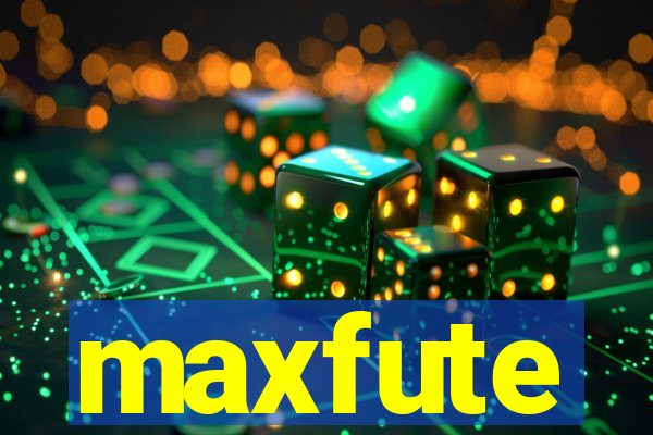 maxfute