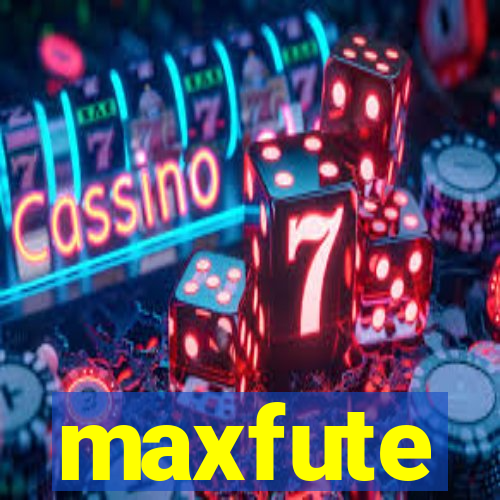 maxfute