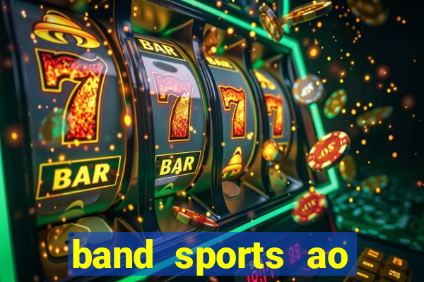 band sports ao vivo gratis