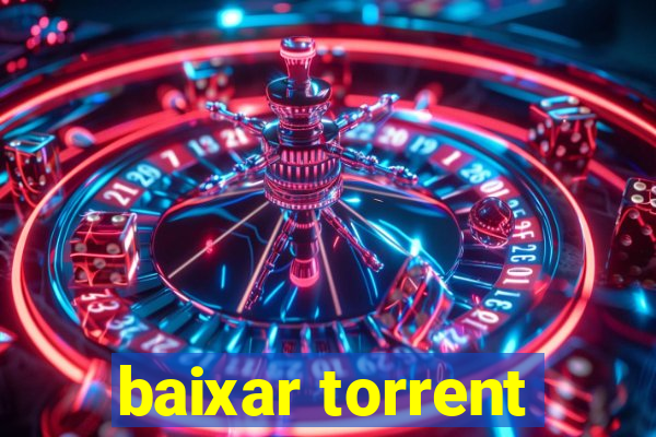 baixar torrent