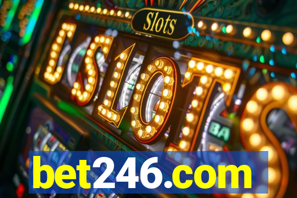 bet246.com