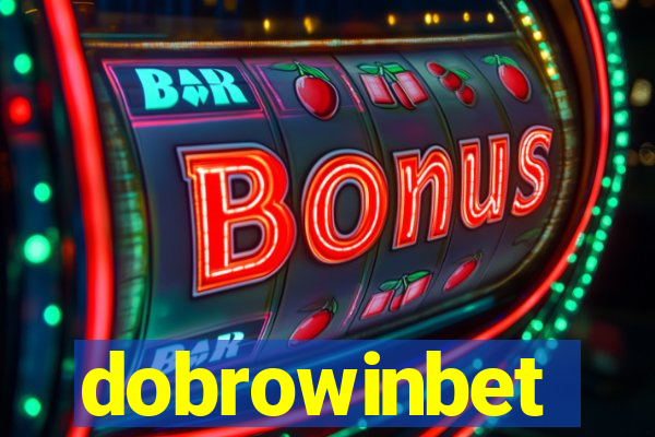 dobrowinbet