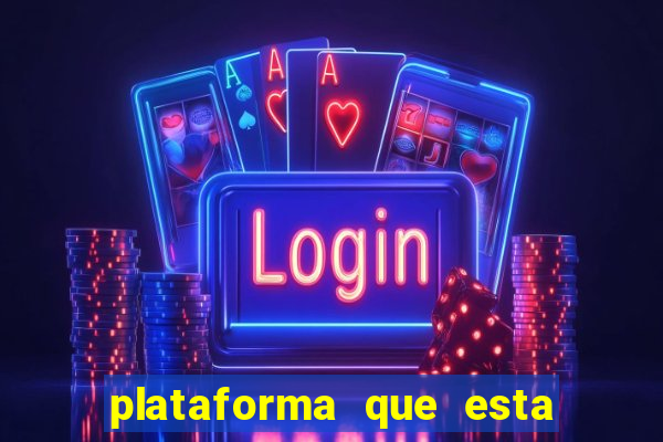 plataforma que esta pagando bem jogo do tigre