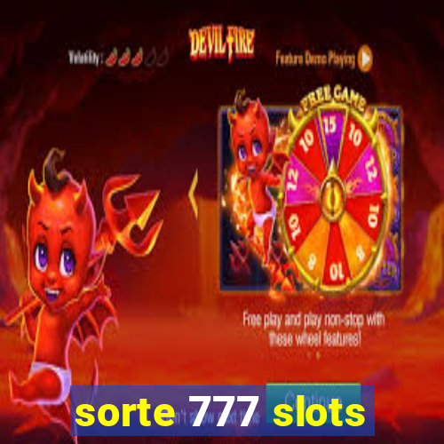 sorte 777 slots