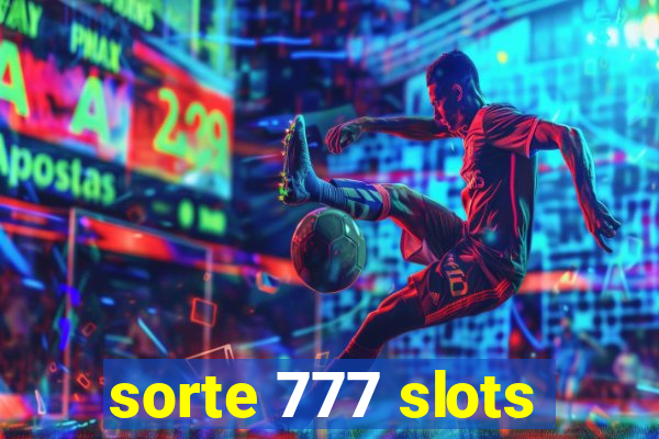 sorte 777 slots