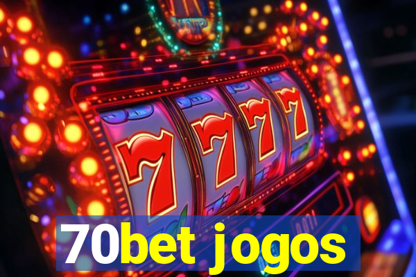 70bet jogos