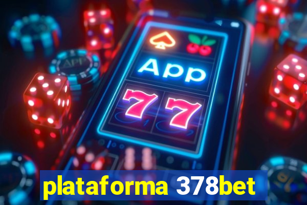 plataforma 378bet