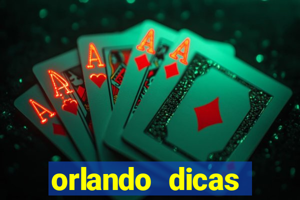 orlando dicas reclame aqui