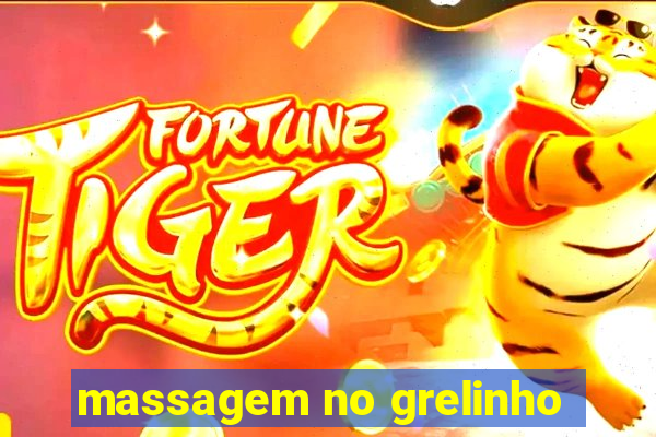 massagem no grelinho