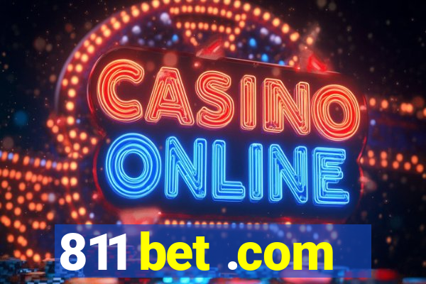 811 bet .com