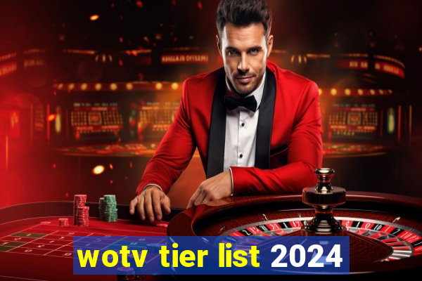 wotv tier list 2024