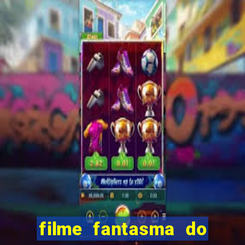 filme fantasma do natal passado