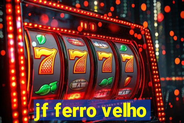 jf ferro velho