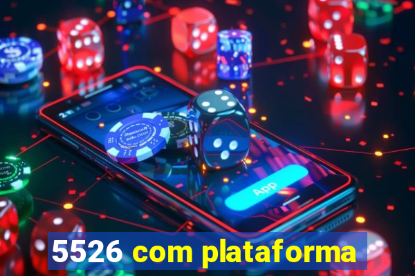 5526 com plataforma