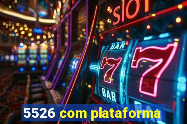 5526 com plataforma