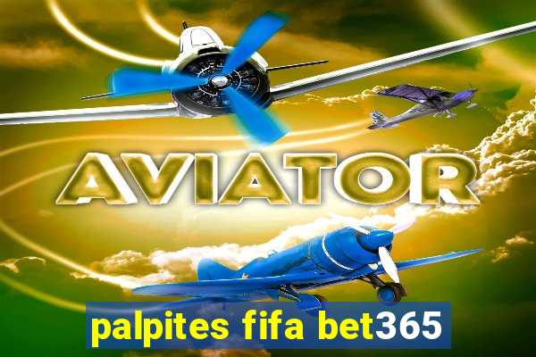 palpites fifa bet365