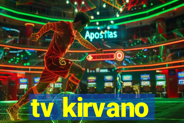 tv kirvano