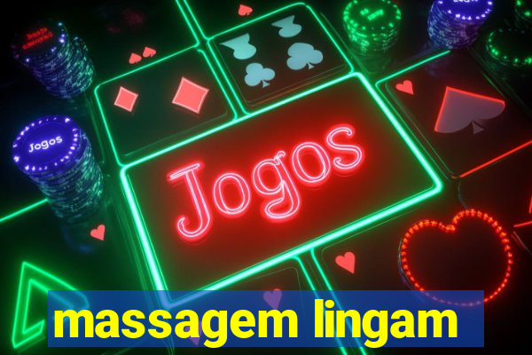 massagem lingam