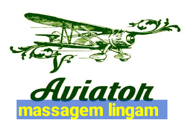 massagem lingam