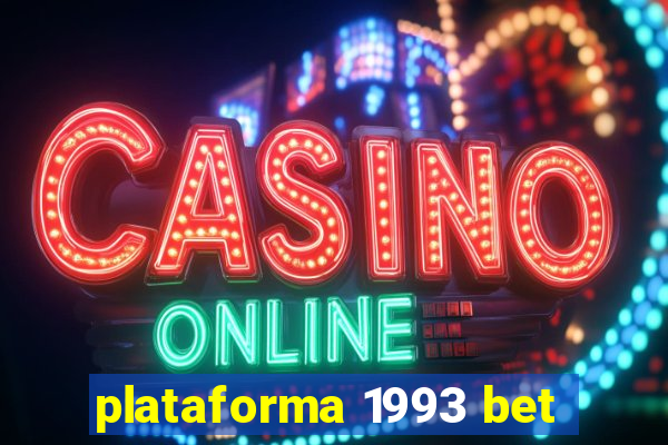 plataforma 1993 bet