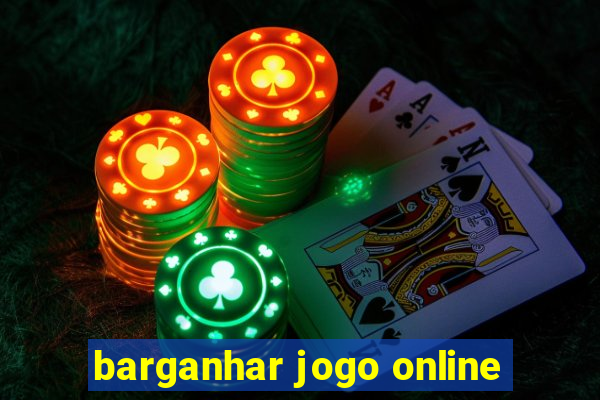 barganhar jogo online