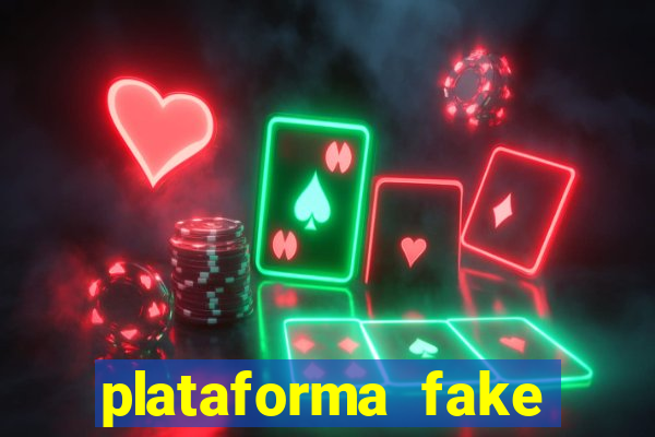 plataforma fake para jogar