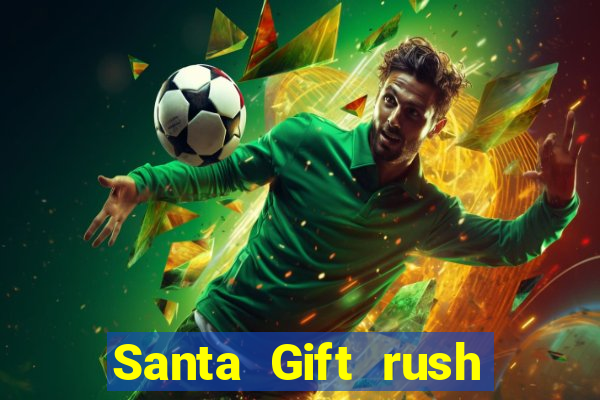 Santa Gift rush demo santa's