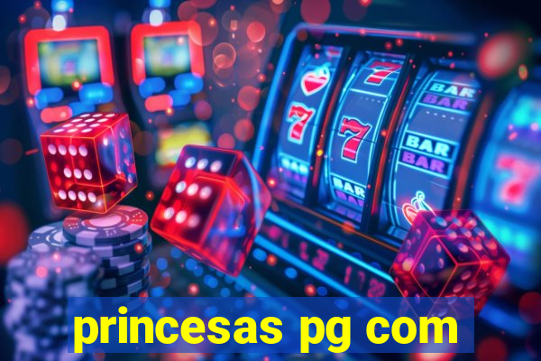 princesas pg com