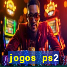 jogos ps2 traduzidos pt br