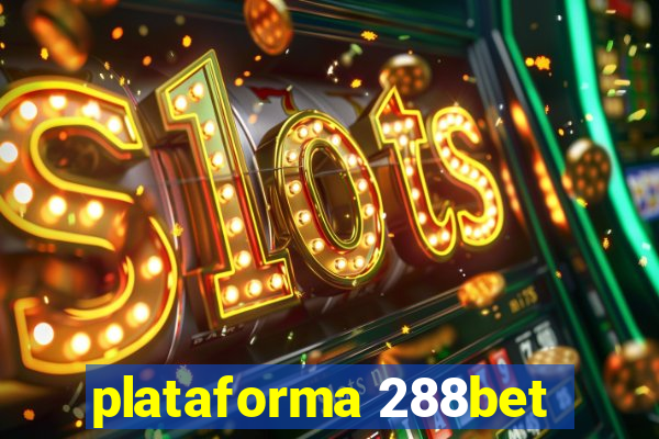 plataforma 288bet