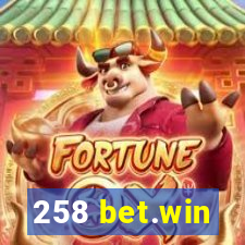 258 bet.win