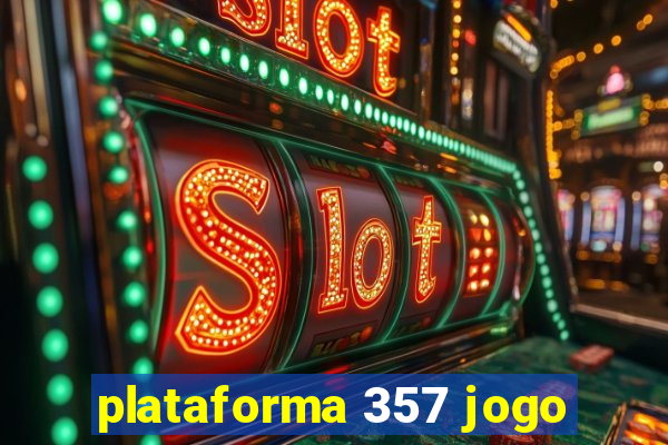 plataforma 357 jogo