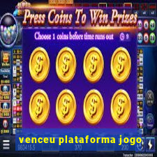 venceu plataforma jogo