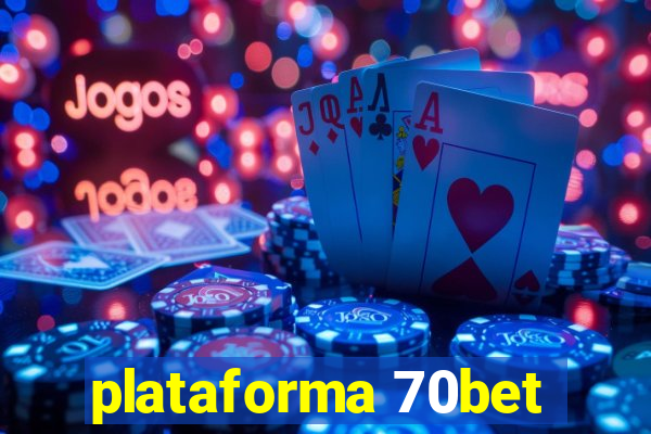 plataforma 70bet