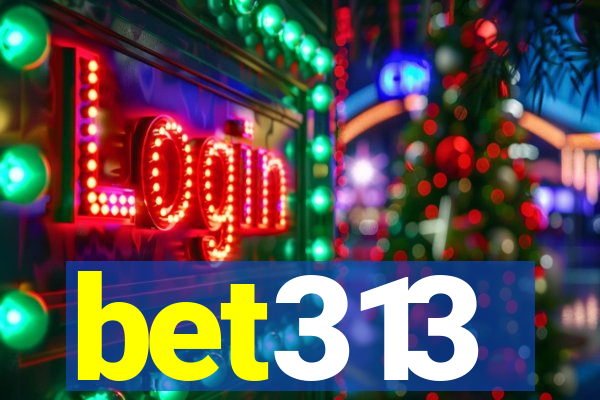 bet313