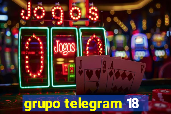 grupo telegram 18