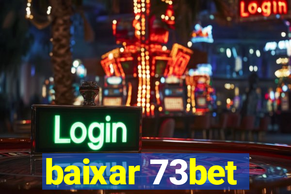 baixar 73bet