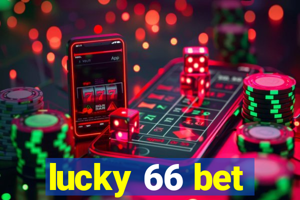 lucky 66 bet