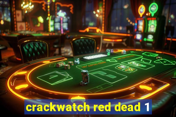 crackwatch red dead 1