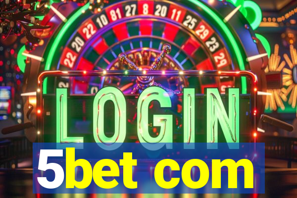 5bet com