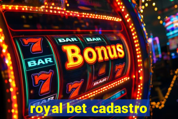 royal bet cadastro