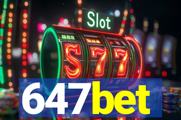 647bet