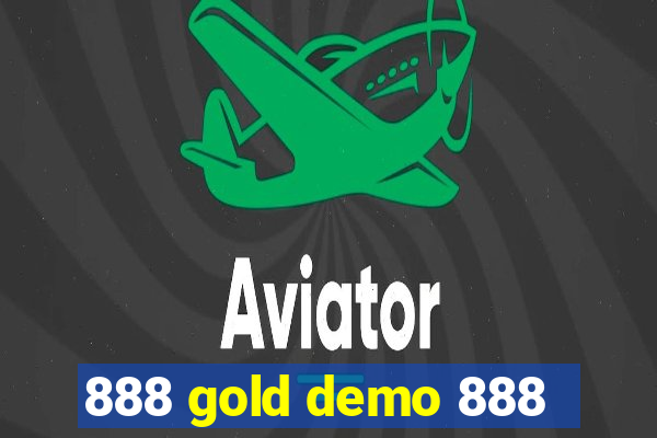 888 gold demo 888